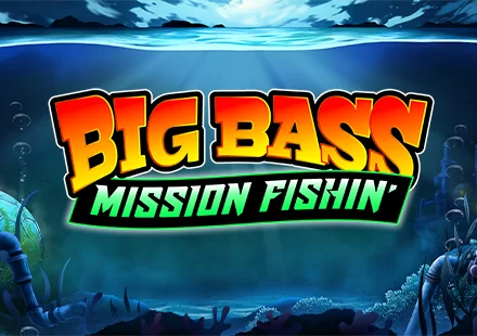 Big Bass Mission Fishin'